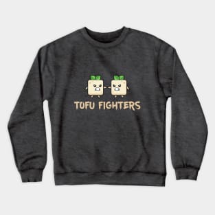 Tofu Fighters Crewneck Sweatshirt